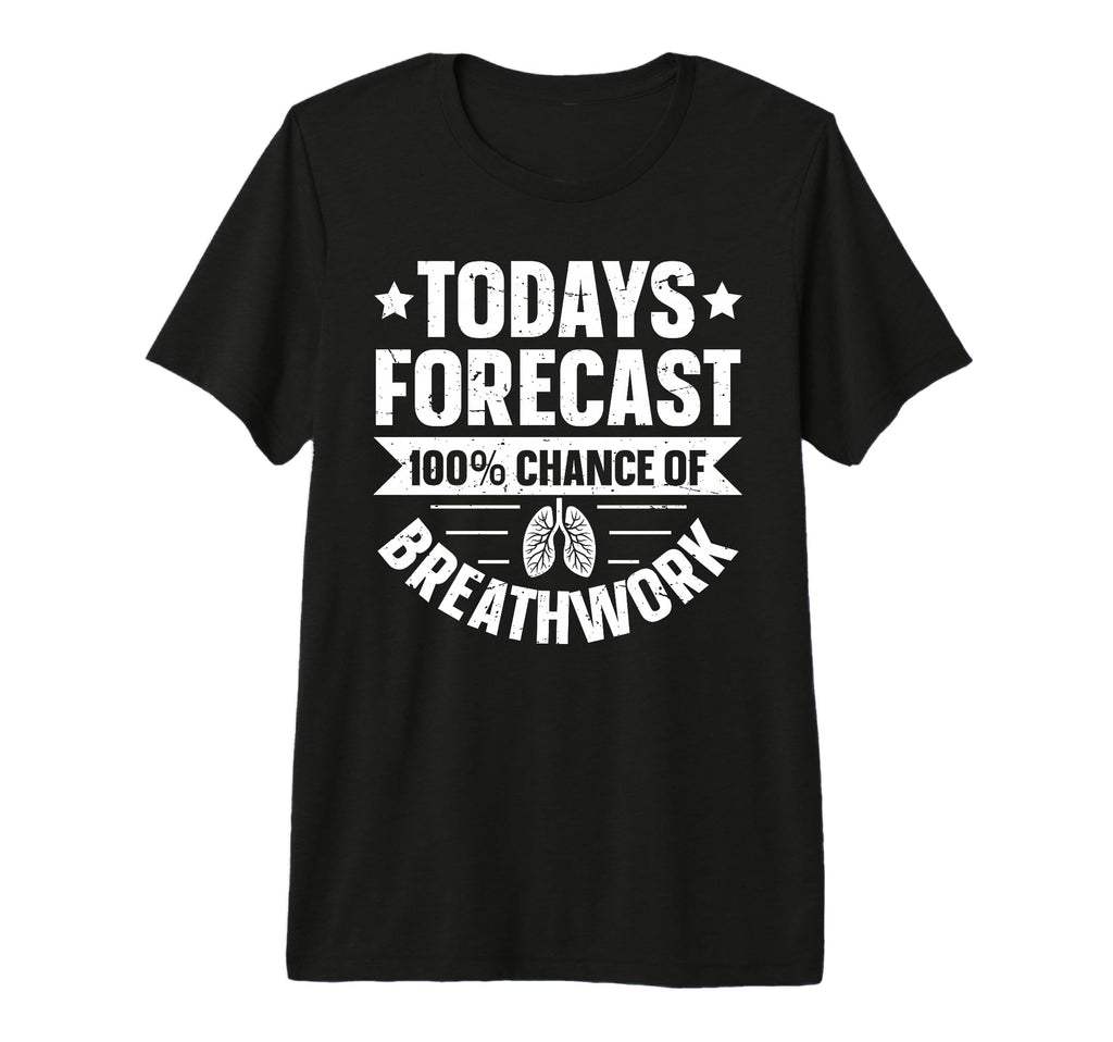 Todays Forecast 100 Chance T-Shirt - Aesthetic Graphic Men Women - T-Shirt, Sweatshirt, Hoodie