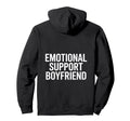 Emotional Support Boyfriend Do Not Pet T-Shirt - Custom Art Print Unisex - T-Shirt, Sweatshirt, Hoodie
