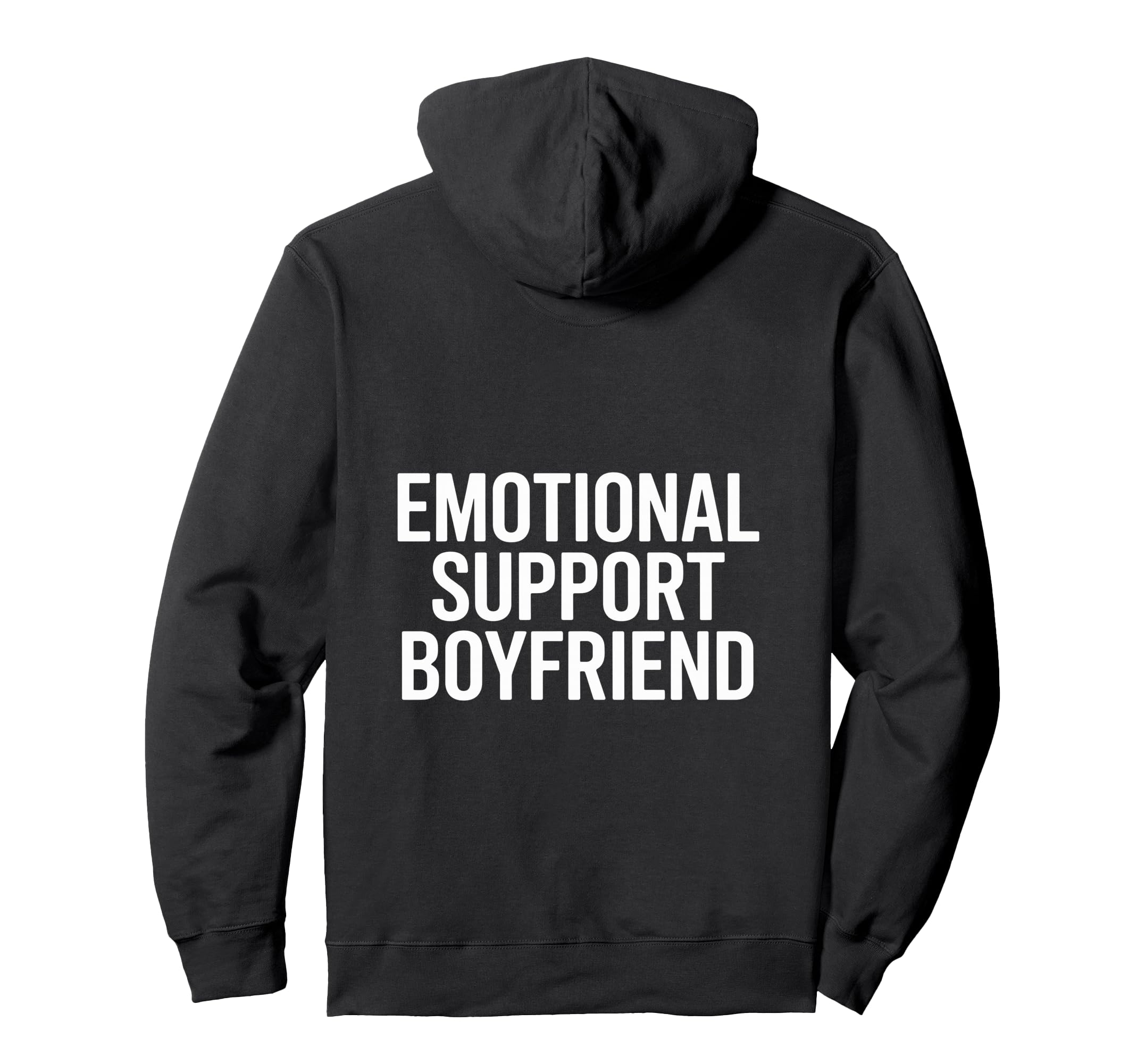 Emotional Support Boyfriend Do Not Pet T-Shirt - Custom Art Print Unisex - T-Shirt, Sweatshirt, Hoodie