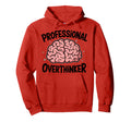 Professional Overthinker Anxiety Hoodie - Minimalist Print for Adults - T-Shirt, Sweatshirt, Hoodie