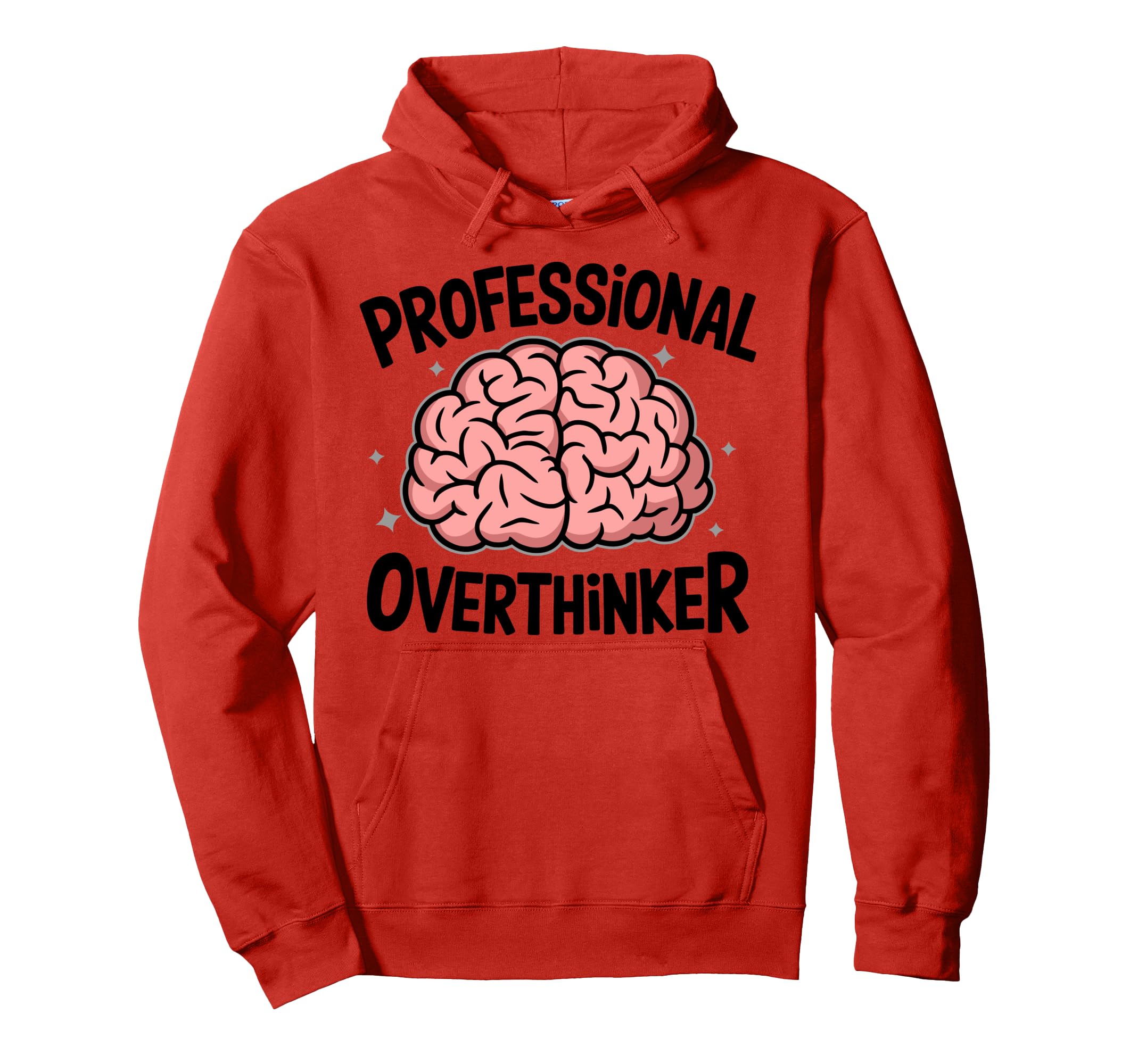 Professional Overthinker Anxiety Hoodie - Minimalist Print for Adults - T-Shirt, Sweatshirt, Hoodie