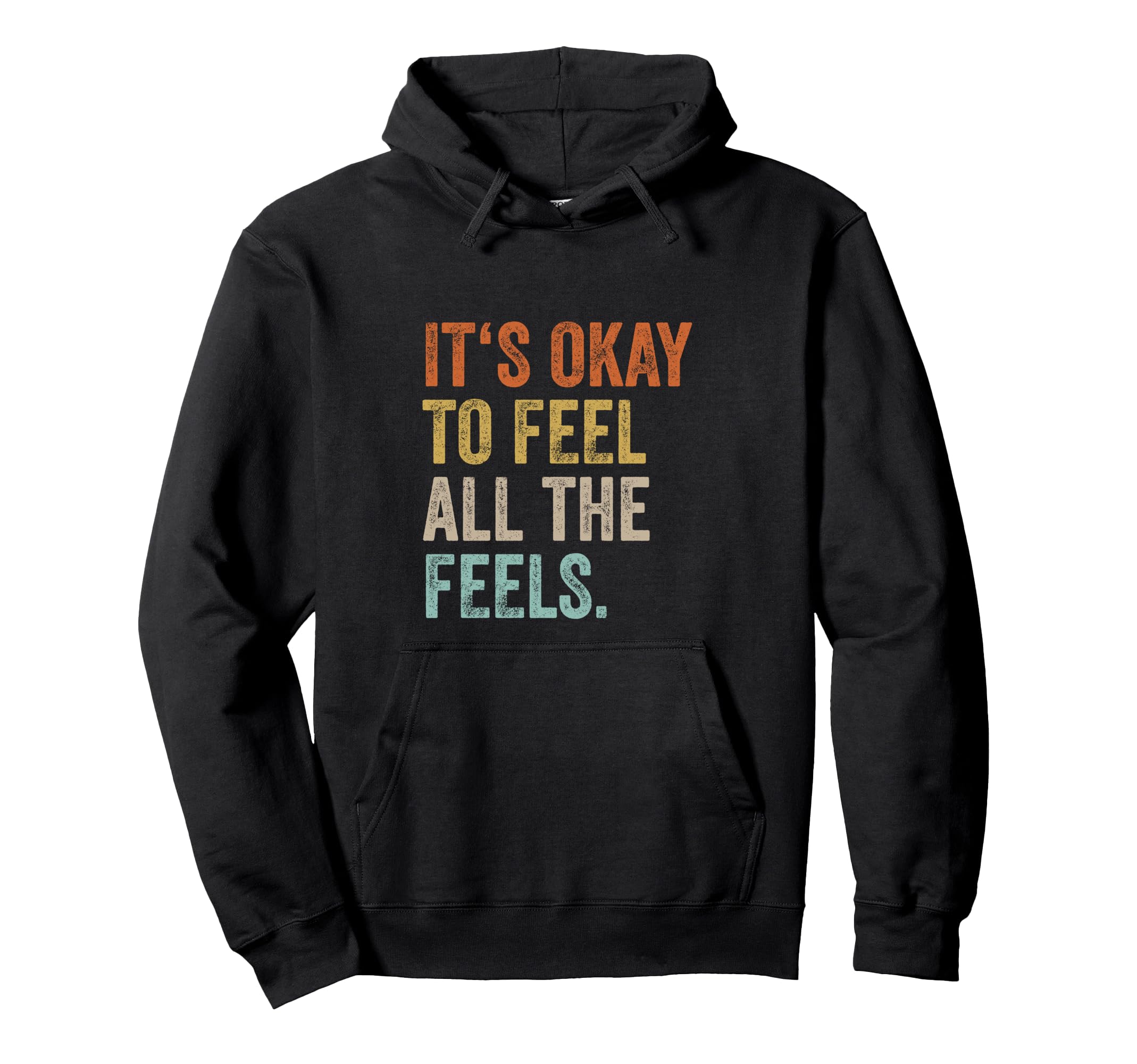 Its Okay To Feel All Feels Sped Teacher Hoodie - Unique Graphic Unisex - T-Shirt, Sweatshirt, Hoodie