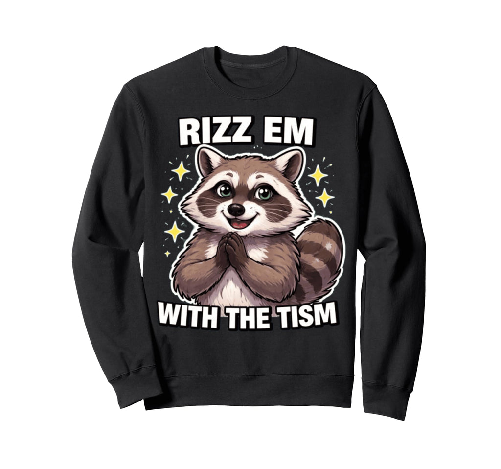 Rizz Em Tism Autism Stim Sweatshirt - Casual Everyday Wear Men Women - T-Shirt, Sweatshirt, Hoodie