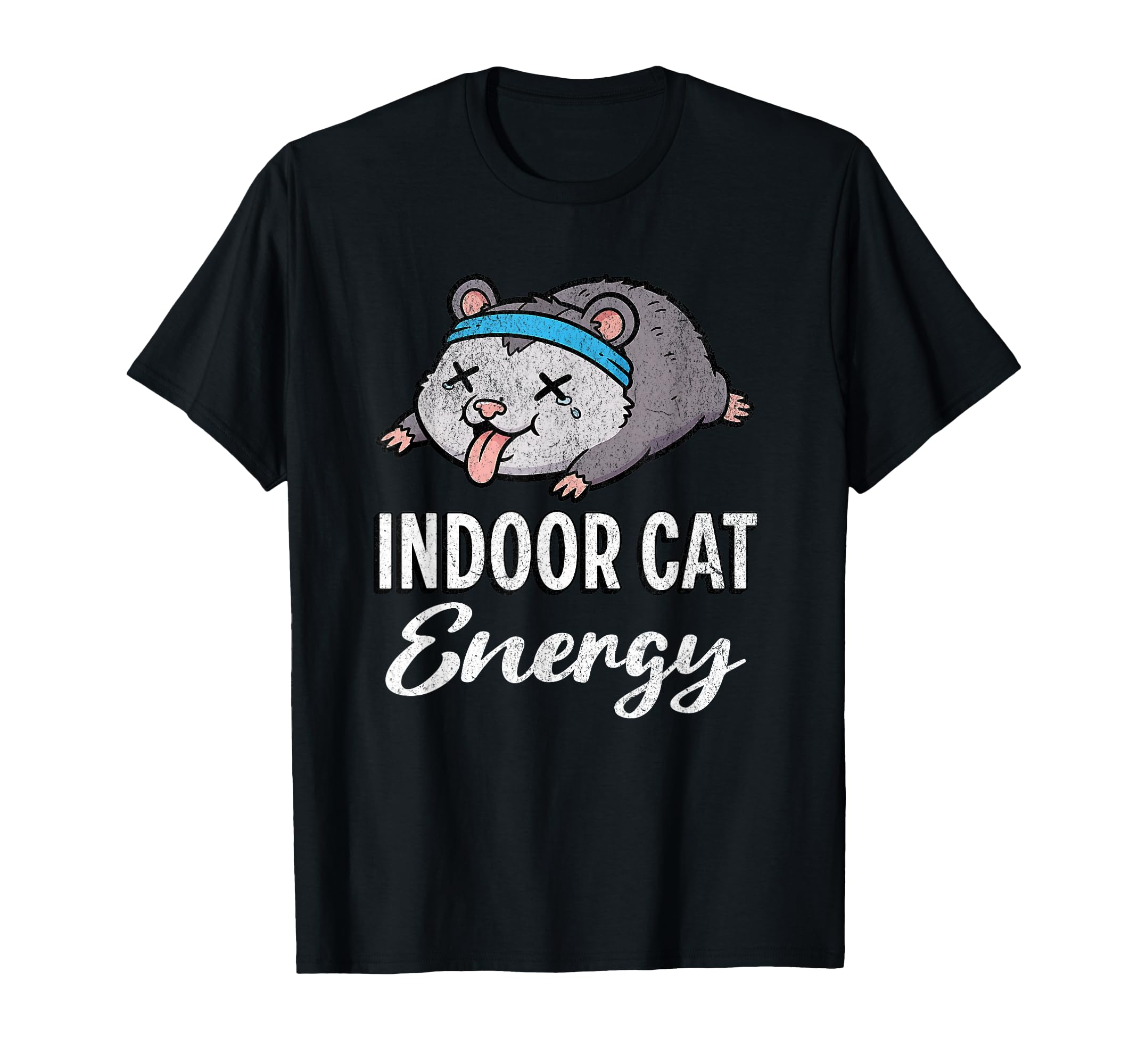 Indoor Cat Energy Possum Funny Introvert T-Shirt - Novelty Apparel Unisex - T-Shirt, Sweatshirt, Hoodie