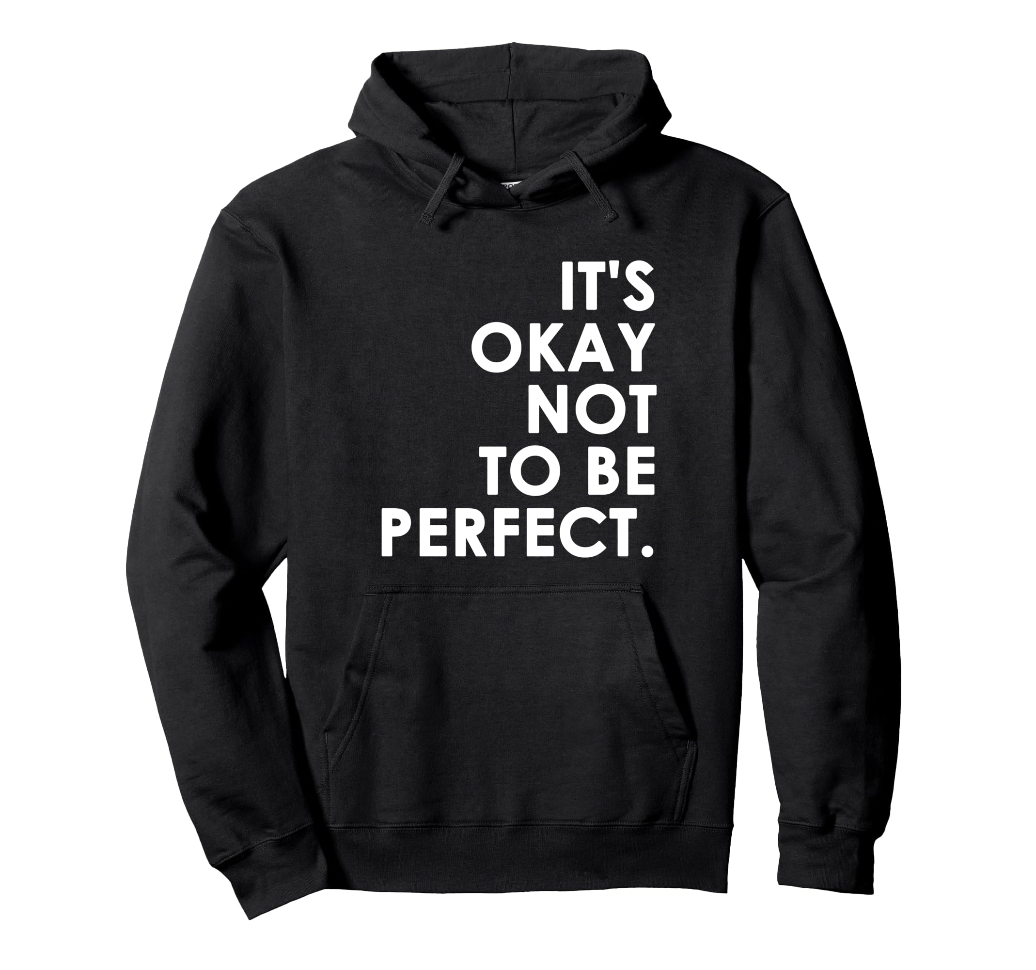 Its Okay Not To Be Hoodie - Graphic Print Unisex - T-Shirt, Sweatshirt, Hoodie