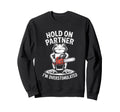 Frog And Chainsaw Hold Partner Im Sweatshirt - Casual Everyday Wear Unisex - T-Shirt, Sweatshirt, Hoodie