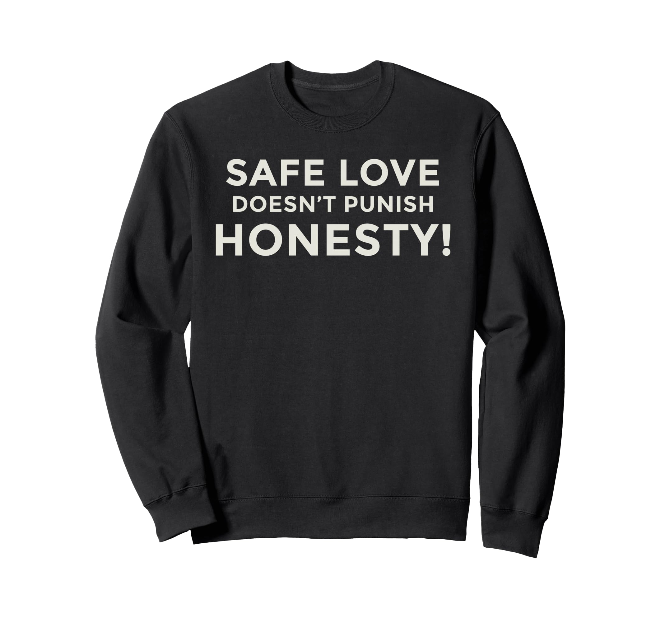 Narcissistic Abuse Survivor Honesty Sweatshirt - Unique Graphic for Adults - T-Shirt, Sweatshirt, Hoodie