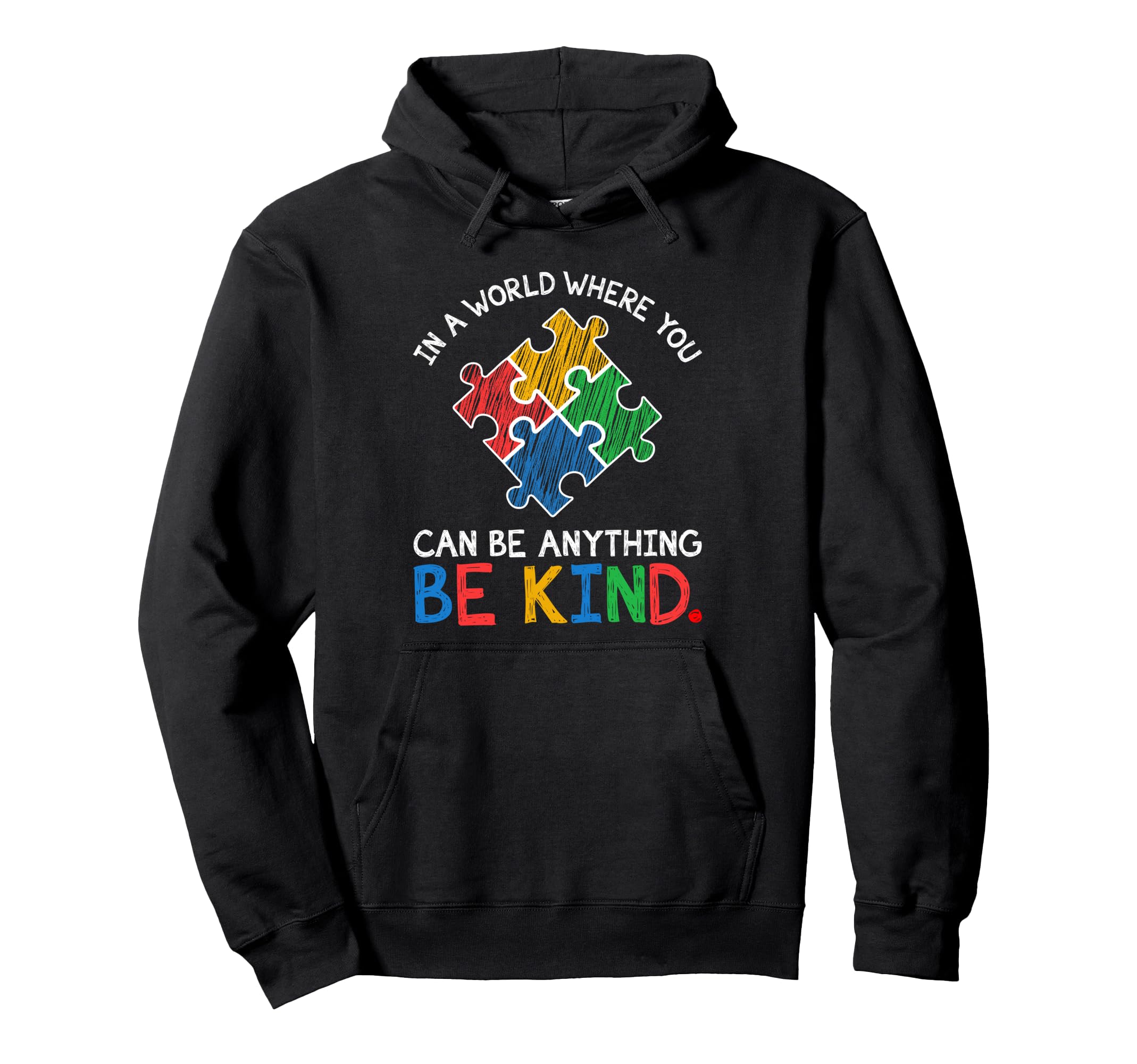 Be Kind Autism Awareness Hoodie - Streetwear Style for Adults - T-Shirt, Sweatshirt, Hoodie