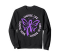 Choose Life Support Survivor Sweatshirt - Fun Novelty Design Men Women - T-Shirt, Sweatshirt, Hoodie