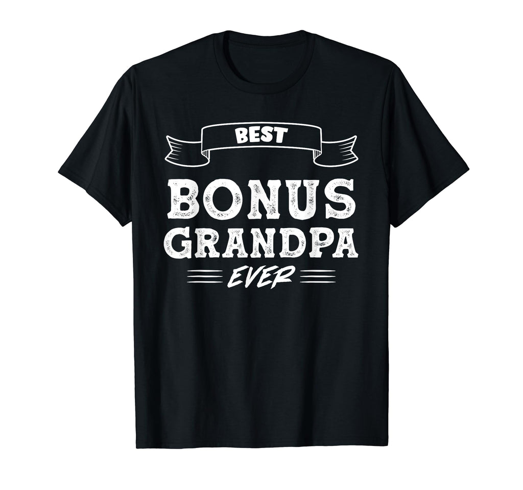 Step Grandfather Bonus Grandad Sweatshirt - Minimalist Print Men Women - T-Shirt, Sweatshirt, Hoodie