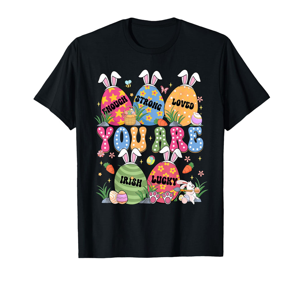 Funny You Are Enough Easter Day T-Shirt - Minimalist Print for Adults - T-Shirt, Sweatshirt, Hoodie