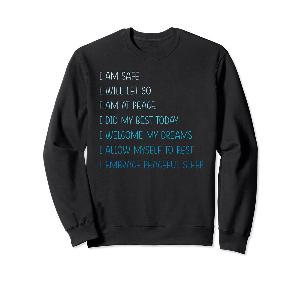 Bedtime Affirmations Adults Sweatshirt - Minimalist Print Unisex - T-Shirt, Sweatshirt, Hoodie