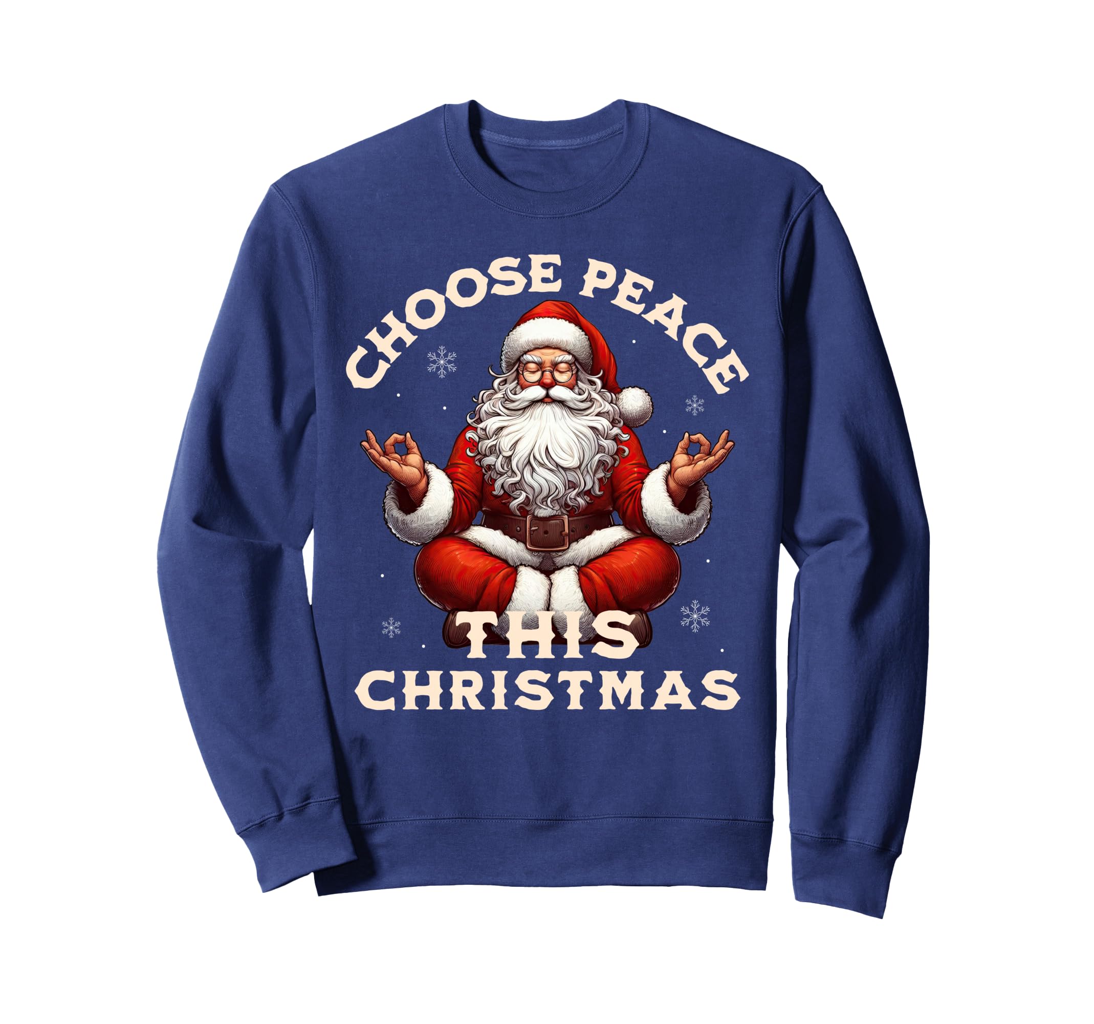 Choose Peace This Meditating Santa Sweatshirt - Aesthetic Graphic Men Women - T-Shirt, Sweatshirt, Hoodie