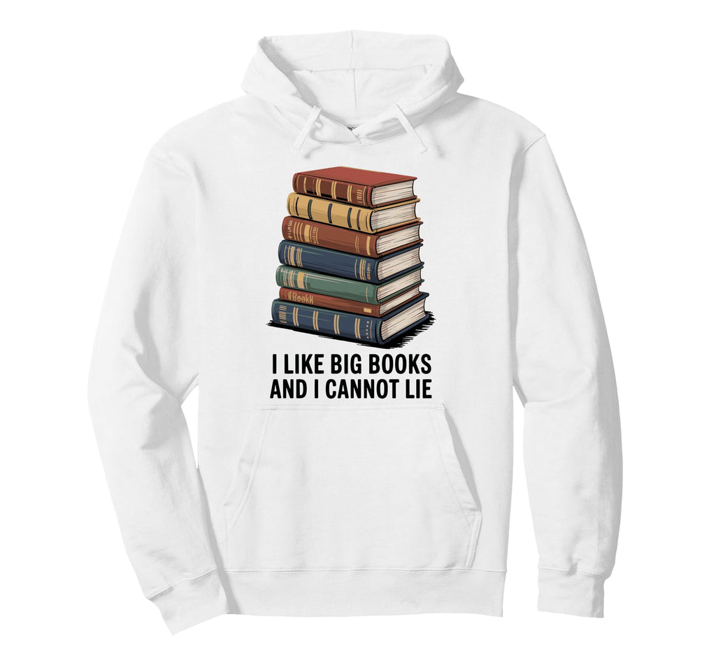 Reading Bookworm Literature Big Hoodie - Fun Novelty Design Men Women - T-Shirt, Sweatshirt, Hoodie