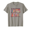 Avid Reader Shelf Control Bookworm T-Shirt - Custom Art Print Unisex - T-Shirt, Sweatshirt, Hoodie