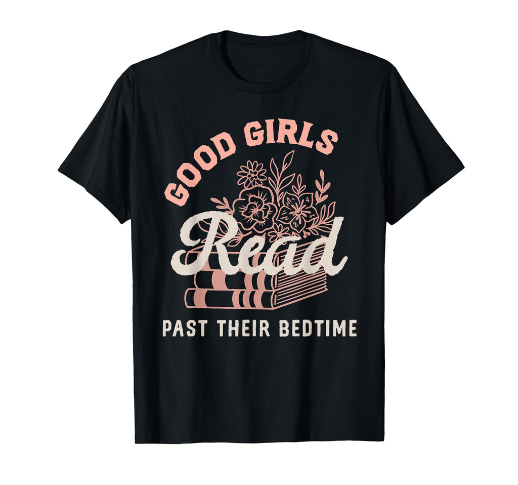 Bookish Book Lover Good Read Romance T-Shirt - Unique Graphic for Adults - T-Shirt, Sweatshirt, Hoodie