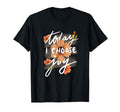 Choose Joy T-Shirt - Custom Art Print for Adults - T-Shirt, Sweatshirt, Hoodie