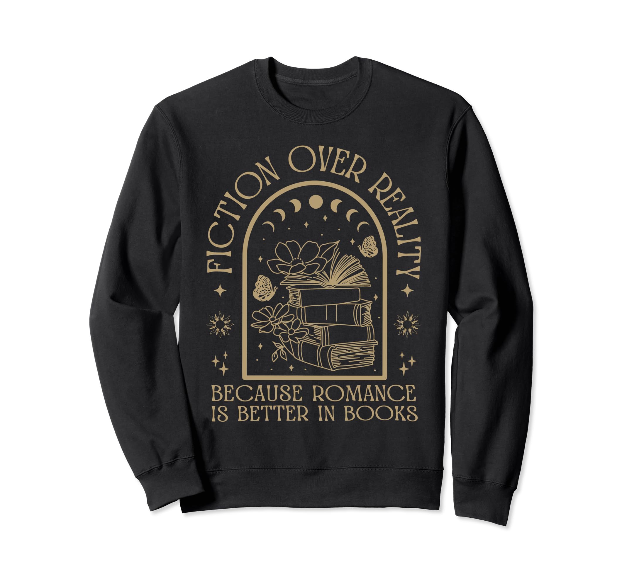 Fiction Over Reality Smut Book Dark Sweatshirt - Trendy Graphic Men Women - T-Shirt, Sweatshirt, Hoodie