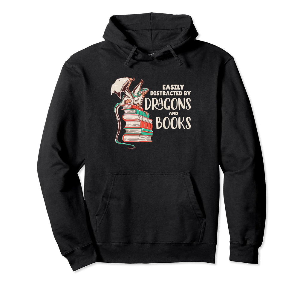 Easily Distracted Dragons And Books Hoodie - Graphic Print Unisex - T-Shirt, Sweatshirt, Hoodie