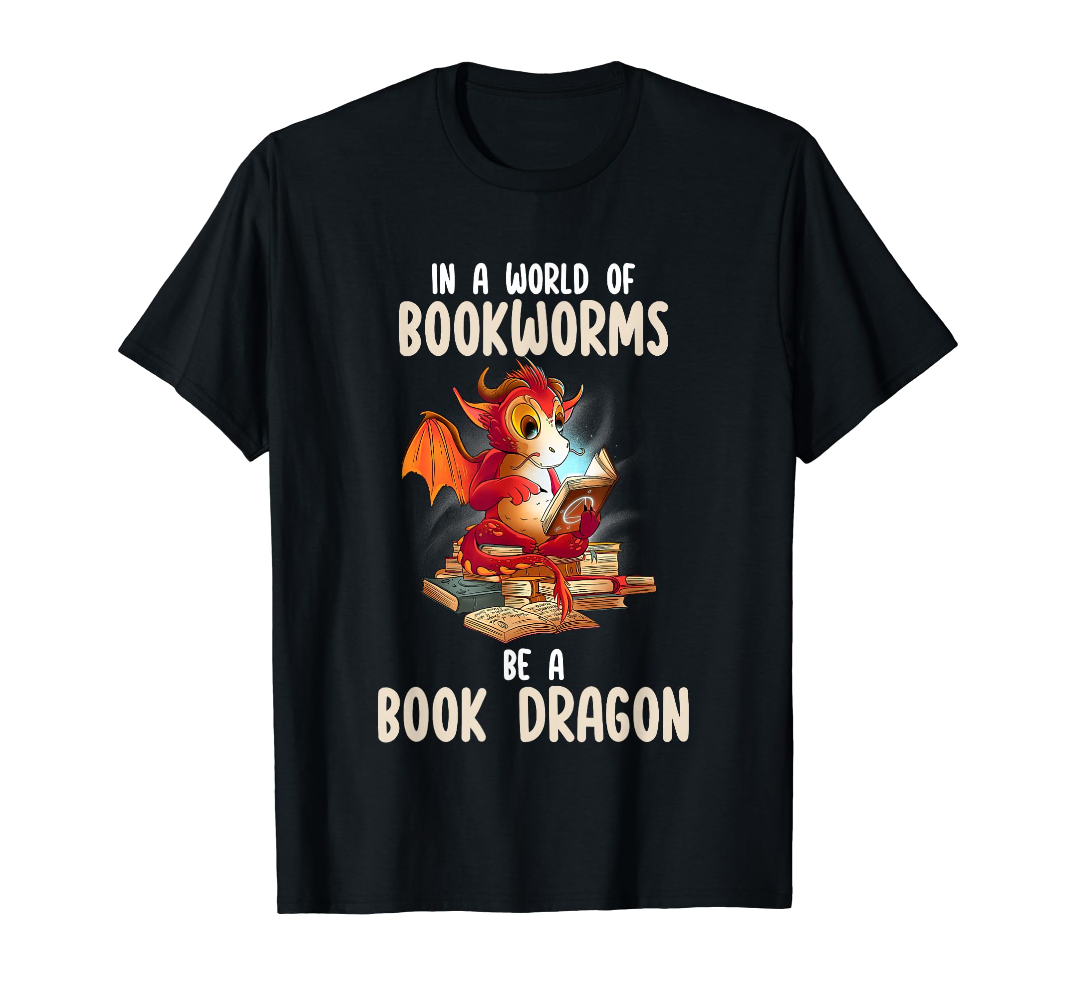 World Full Bookworms Be Book Dragon T-Shirt - Aesthetic Graphic for Adults - T-Shirt, Sweatshirt, Hoodie