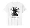 Funny Edgar Allan Poe Raven Bookish Book T-Shirt - Custom Art Print Unisex - T-Shirt, Sweatshirt, Hoodie