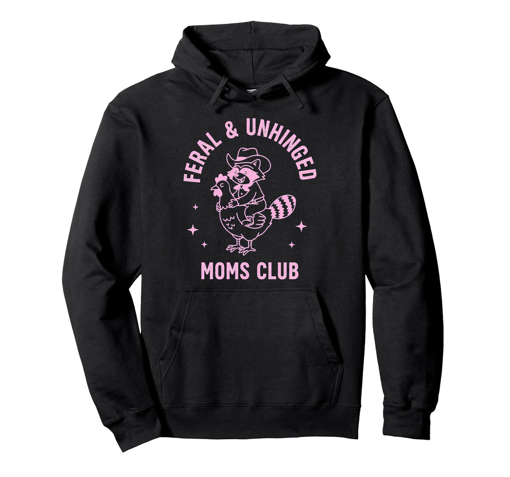 Feral Unhinged Moms Club Raccoon Cow Hoodie - Trendy Graphic Men Women - T-Shirt, Sweatshirt, Hoodie