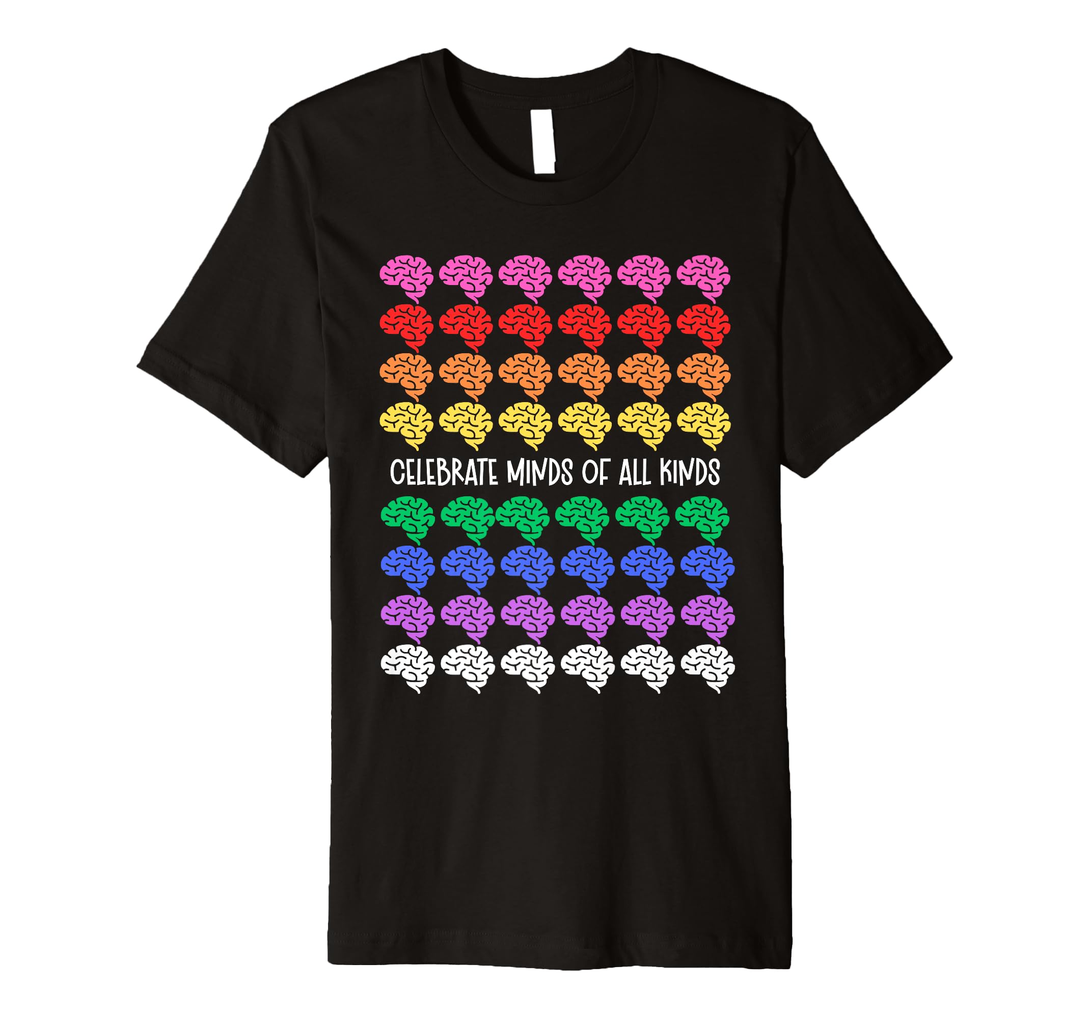 Celebrate Minds All Kinds Rainbow T-Shirt - Aesthetic Graphic Men Women - T-Shirt, Sweatshirt, Hoodie
