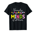 Normalize Minds All Kinds T-Shirt - Trendy Graphic Men Women - T-Shirt, Sweatshirt, Hoodie
