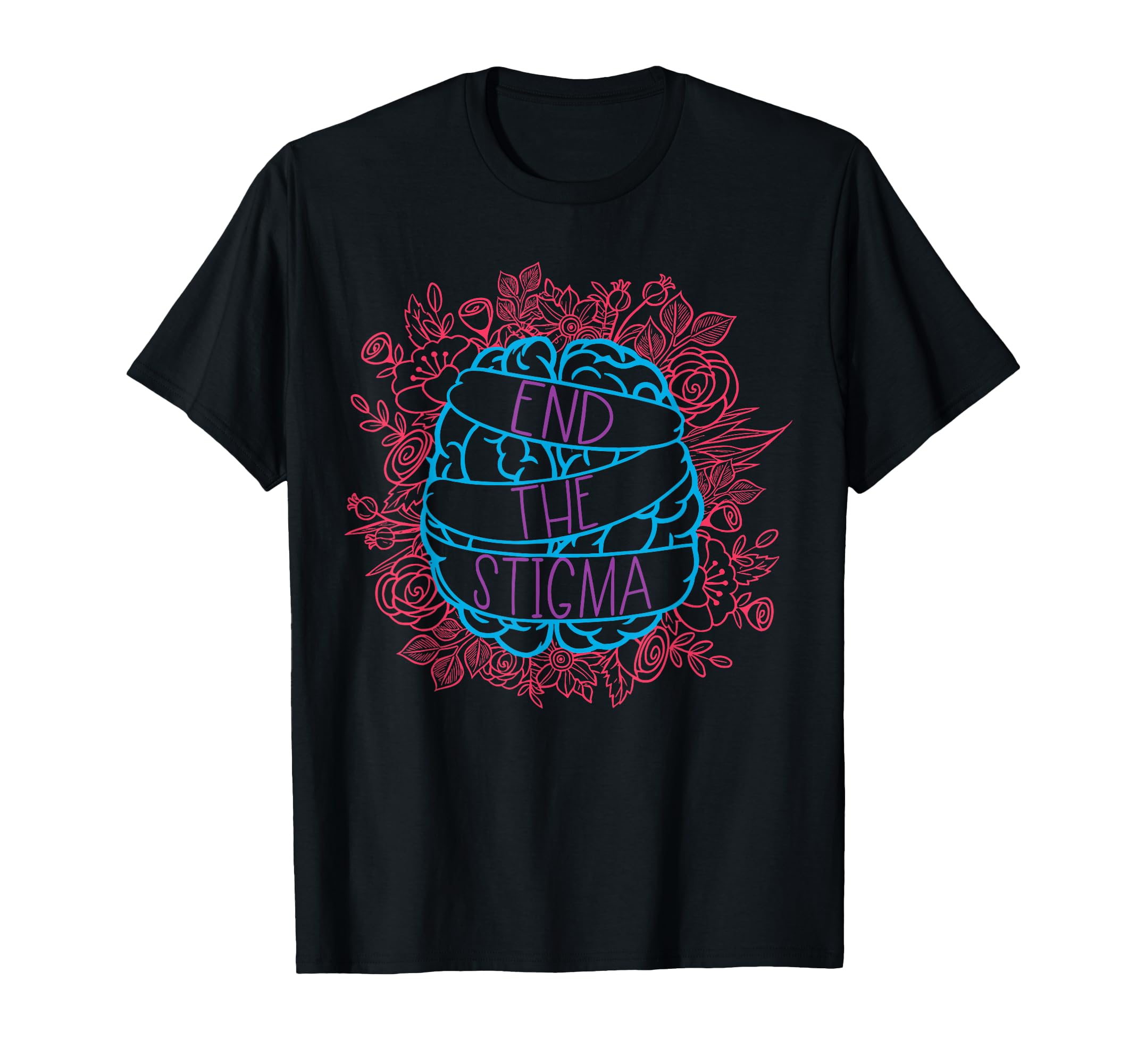 End Stigma Positive Inspire T-Shirt - Trendy Graphic for Adults - T-Shirt, Sweatshirt, Hoodie