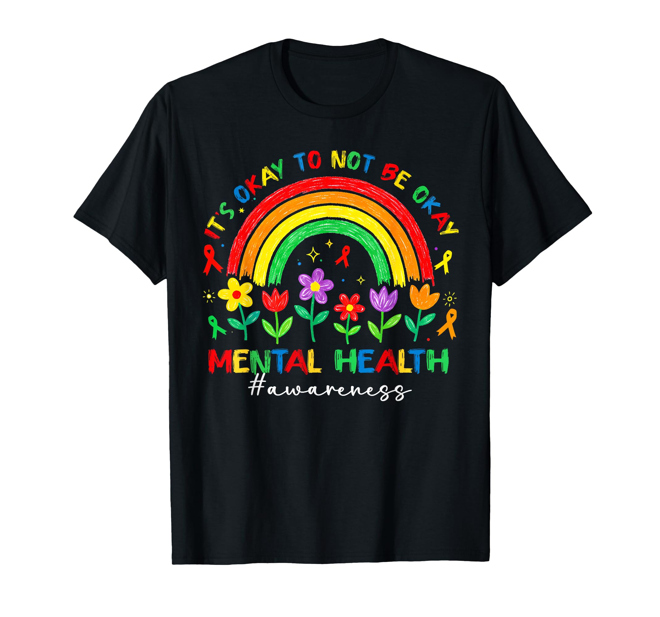 Its Okay To Not Be Okay Mental Health T-Shirt - Novelty Apparel Unisex - T-Shirt, Sweatshirt, Hoodie