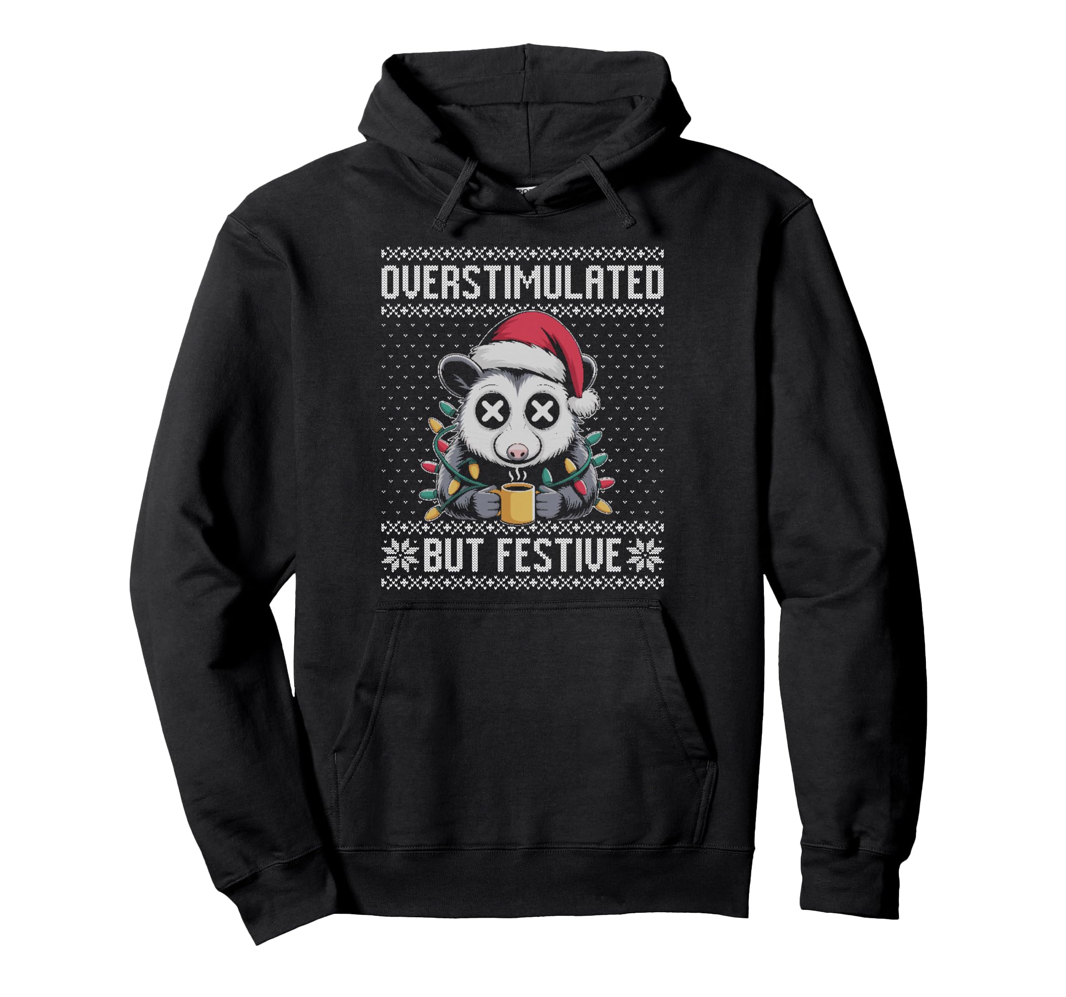 Overstimulated But Festive Opossum Hoodie - Custom Art Print for Adults - T-Shirt, Sweatshirt, Hoodie