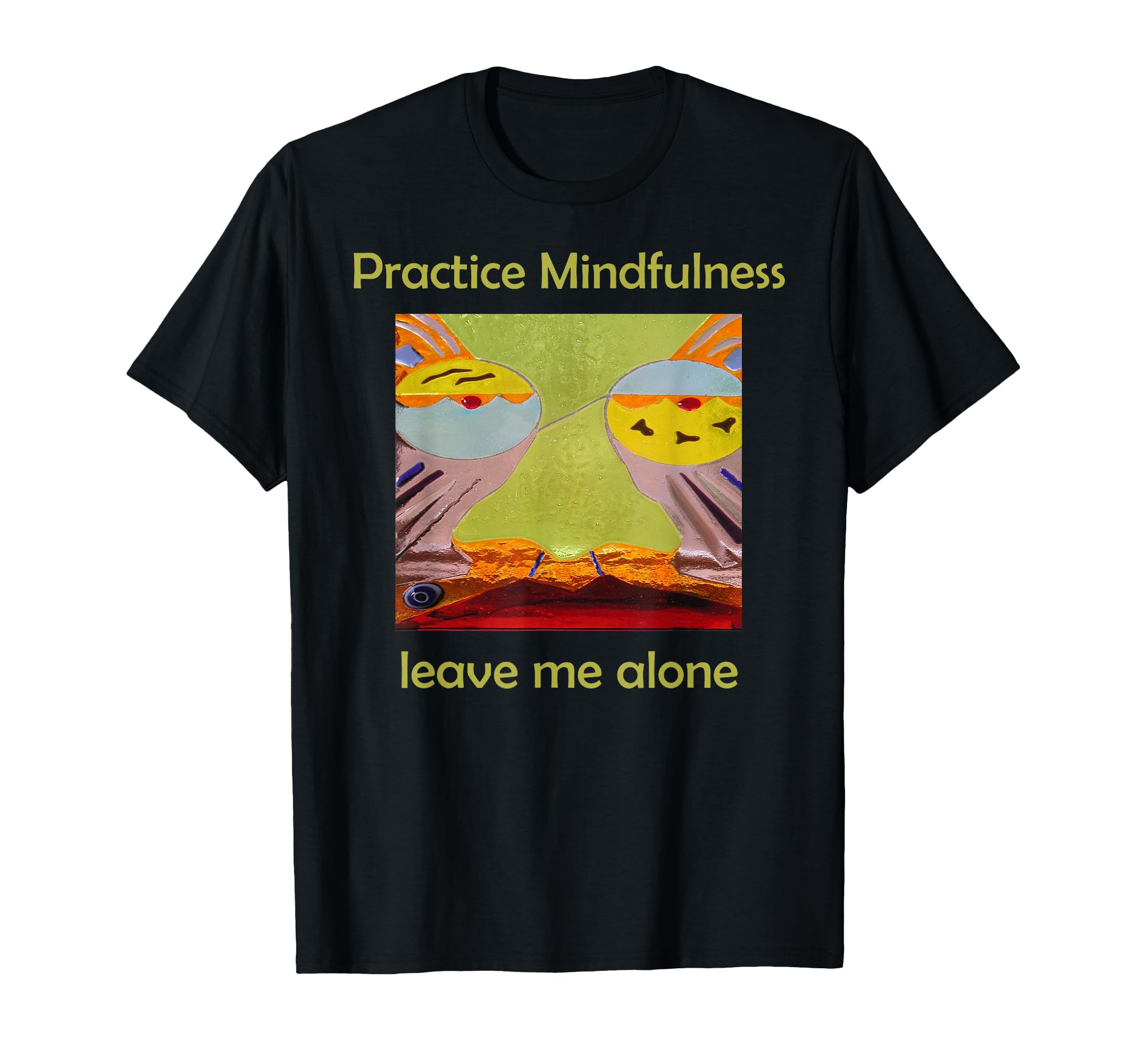 Funny Sarcastic Practice T-Shirt - Casual Everyday Wear for Adults - T-Shirt, Sweatshirt, Hoodie