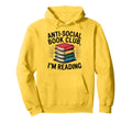 Anti Social Book Club Go Away Im Reading Hoodie - Graphic Print Men Women - T-Shirt, Sweatshirt, Hoodie
