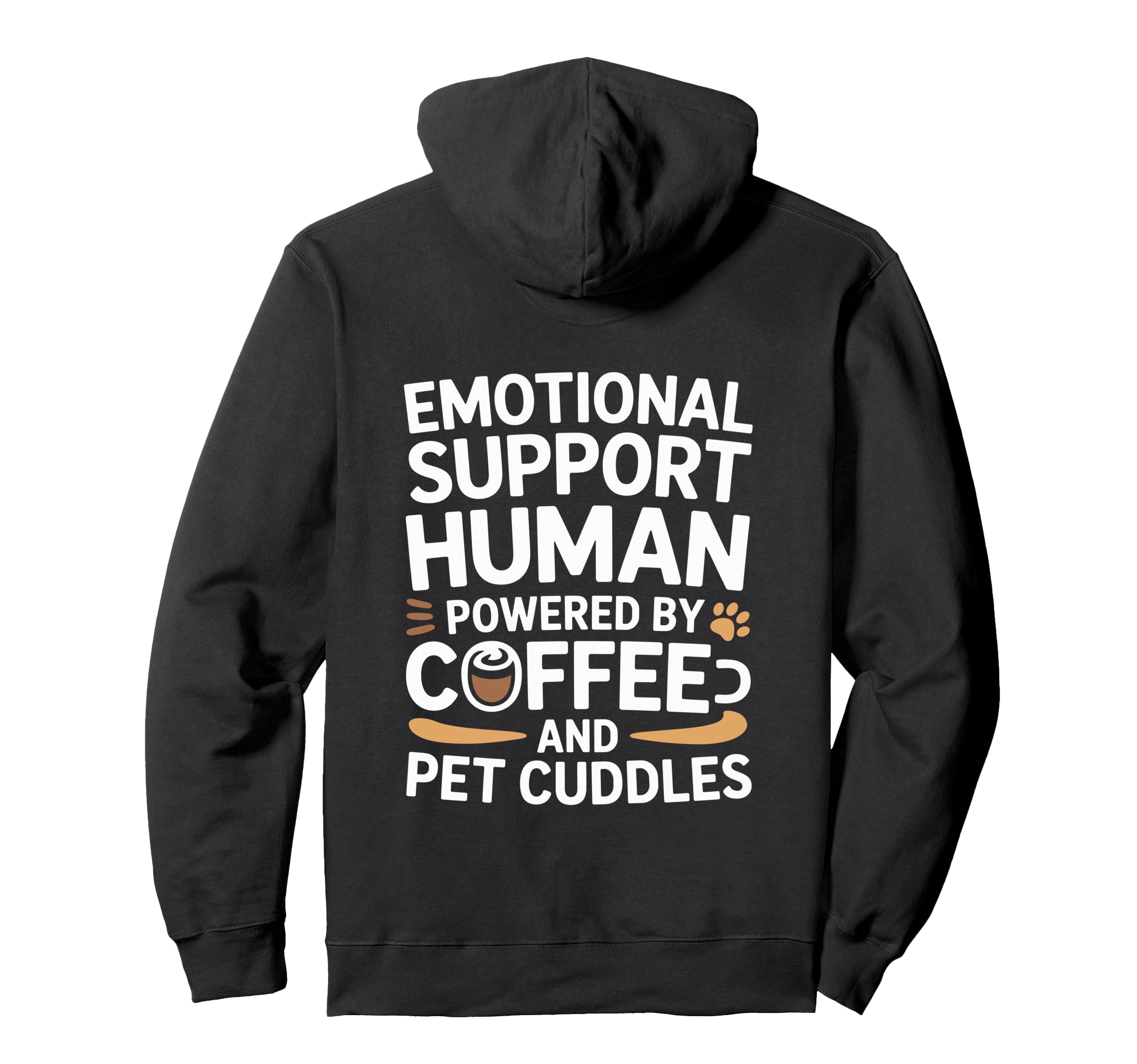 Emotional Support Human Do Not Sweatshirt - Fun Novelty Design for Adults - T-Shirt, Sweatshirt, Hoodie