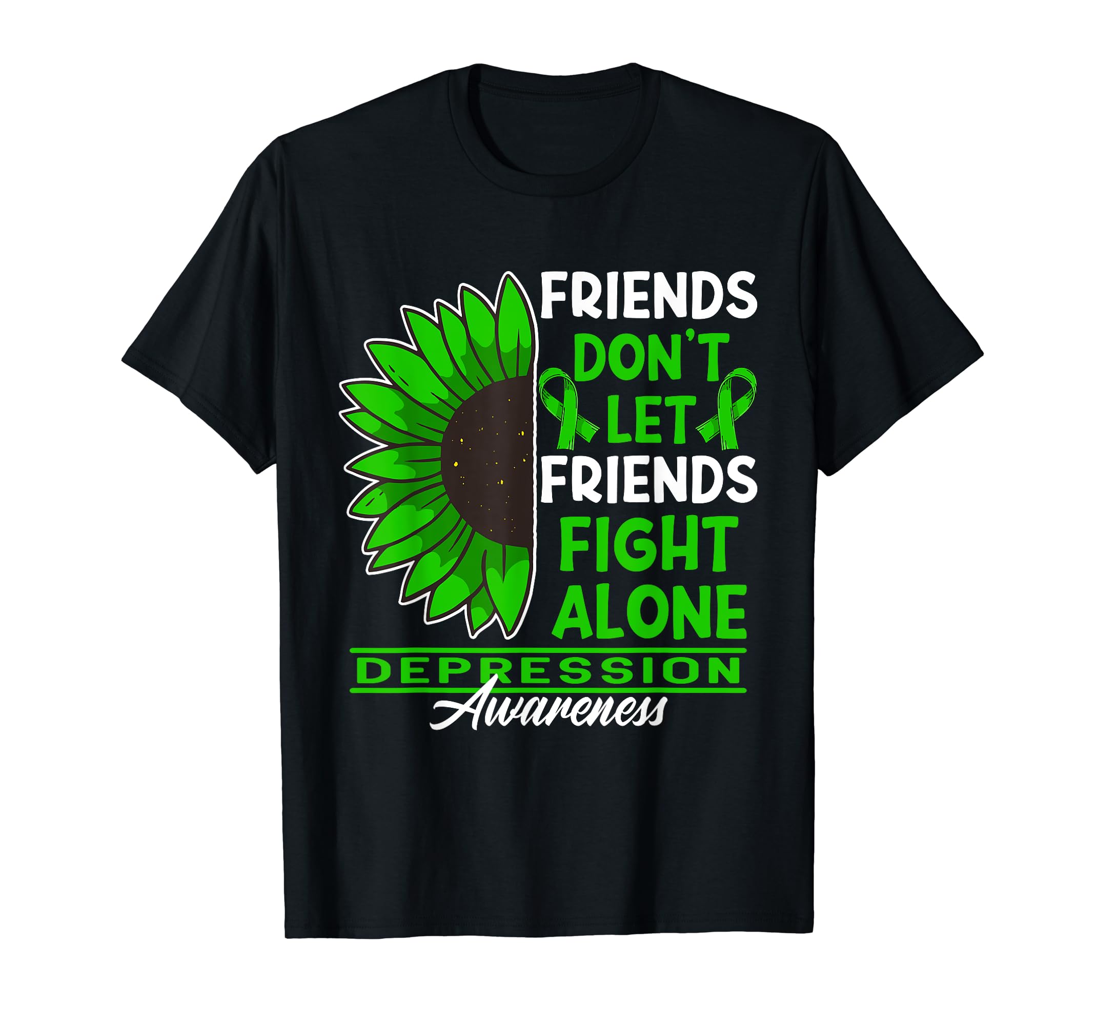 Dont Let Friends Fight Alone I Mental T-Shirt - Graphic Print Men Women - T-Shirt, Sweatshirt, Hoodie
