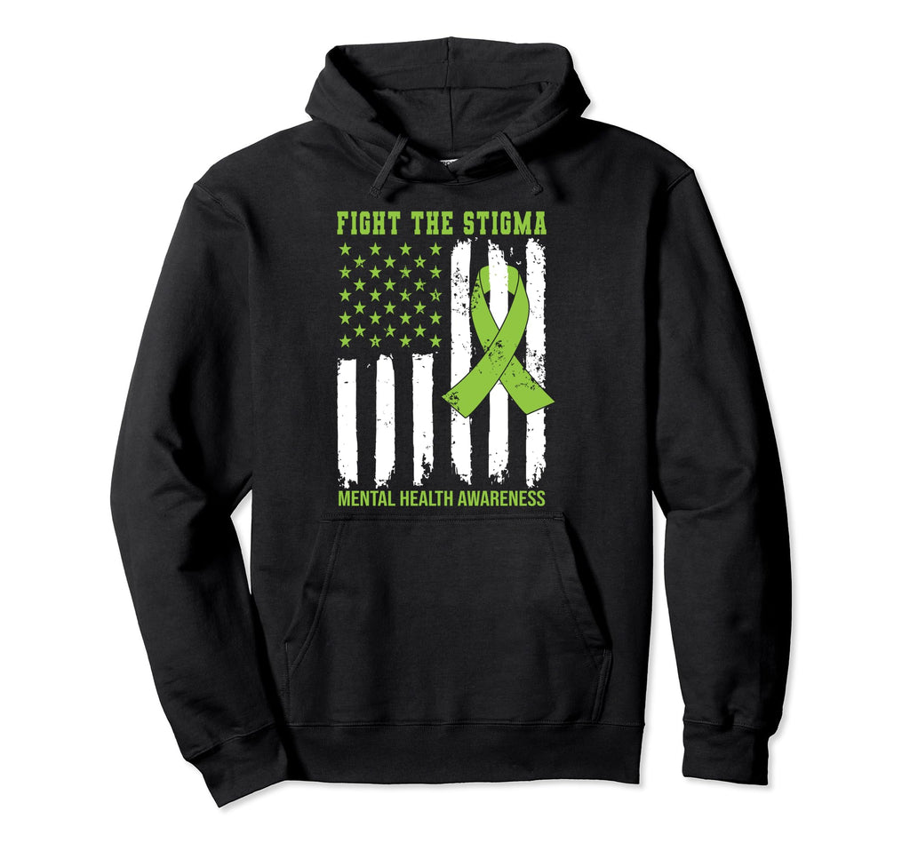 Fight Stigma American Flag Mental Health Hoodie - Unique Graphic Men Women - T-Shirt, Sweatshirt, Hoodie