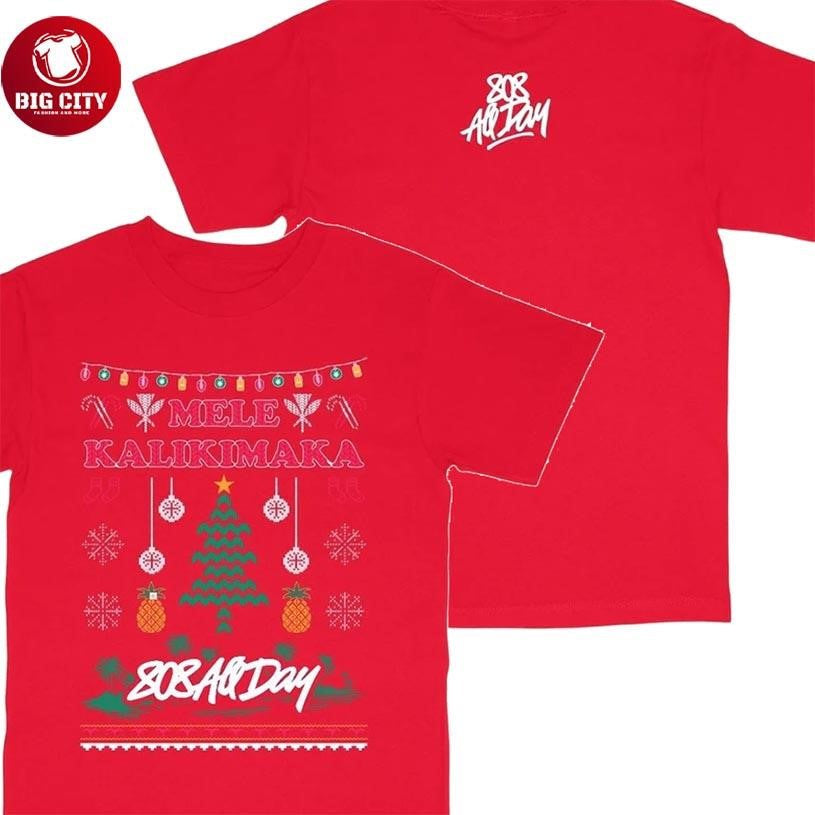 808 Allday 808 Allday Red Mele Kalikimaka Two Sided Shirt Unisex T-shirt, Sweatshirt, Hoodie, Long Sleeve Tee - T-Shirt, Sweatshirt, Hoodie