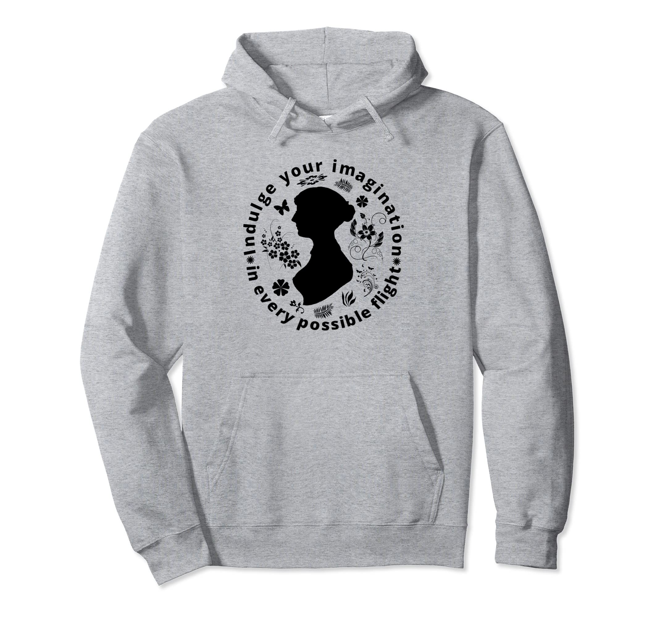 Jane Austen Book Club Indulge Your Hoodie - Custom Art Print Men Women - T-Shirt, Sweatshirt, Hoodie