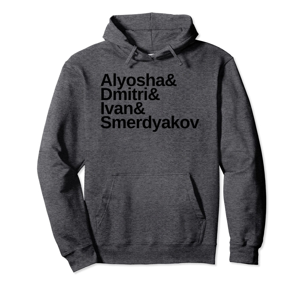 Dostoevsky Brothers Karamazov Russian Hoodie - Trendy Graphic Men Women - T-Shirt, Sweatshirt, Hoodie