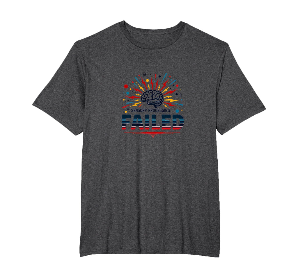 Im Overstimulated Sensory Processing T-Shirt - Fun Novelty Design Unisex - T-Shirt, Sweatshirt, Hoodie