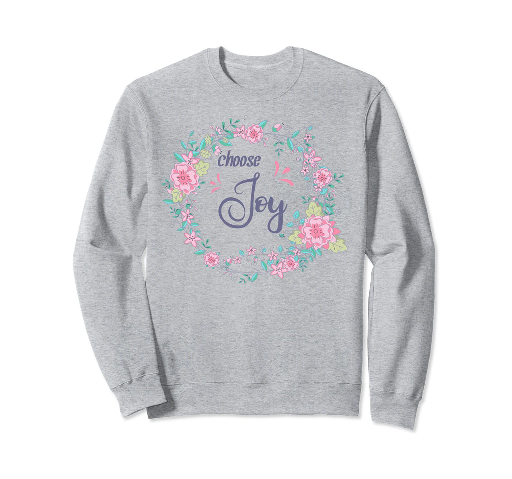 Womens Inspirational Gift Floral Sweatshirt - Trendy Graphic for Adults - T-Shirt, Sweatshirt, Hoodie