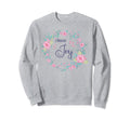 Womens Inspirational Gift Floral Sweatshirt - Trendy Graphic for Adults - T-Shirt, Sweatshirt, Hoodie