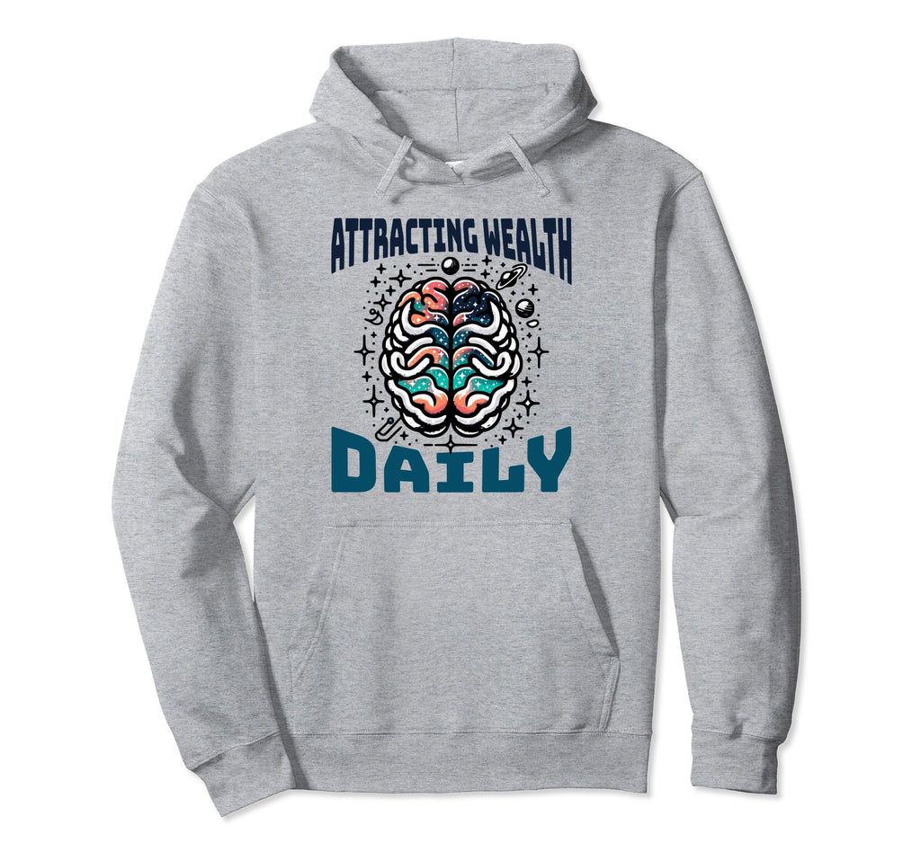 Attracting Wealth Daily Cosmic Hoodie - Casual Everyday Wear for Adults - T-Shirt, Sweatshirt, Hoodie