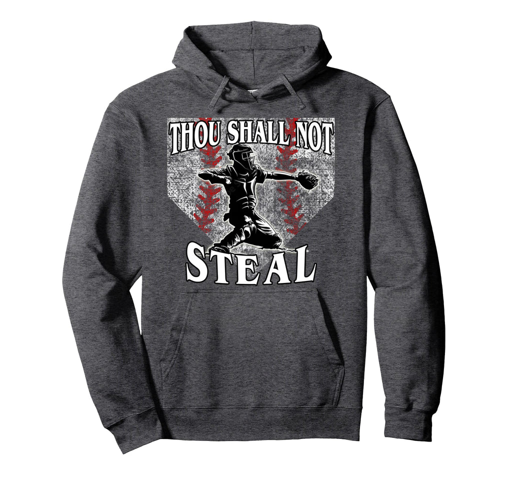 Catcher Thou Shall Not Steal Baseball Hoodie - Aesthetic Graphic Unisex - T-Shirt, Sweatshirt, Hoodie
