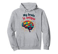 My Brain Is Unique Neurodiversity Hoodie - Unique Graphic for Adults - T-Shirt, Sweatshirt, Hoodie