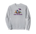 Ask Me What Im Reading Book Worm Sweatshirt - Streetwear Style Men Women - T-Shirt, Sweatshirt, Hoodie
