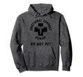 Emotional Support Human Do Not Pet Hoodie - Fun Novelty Design for Adults - T-Shirt, Sweatshirt, Hoodie