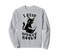 I Read Banned Books Black Cat Reader Sweatshirt - Trendy Graphic Men Women - T-Shirt, Sweatshirt, Hoodie