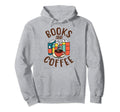 Reading Books And Coffee Bookaholilc Hoodie - Graphic Print Men Women - T-Shirt, Sweatshirt, Hoodie