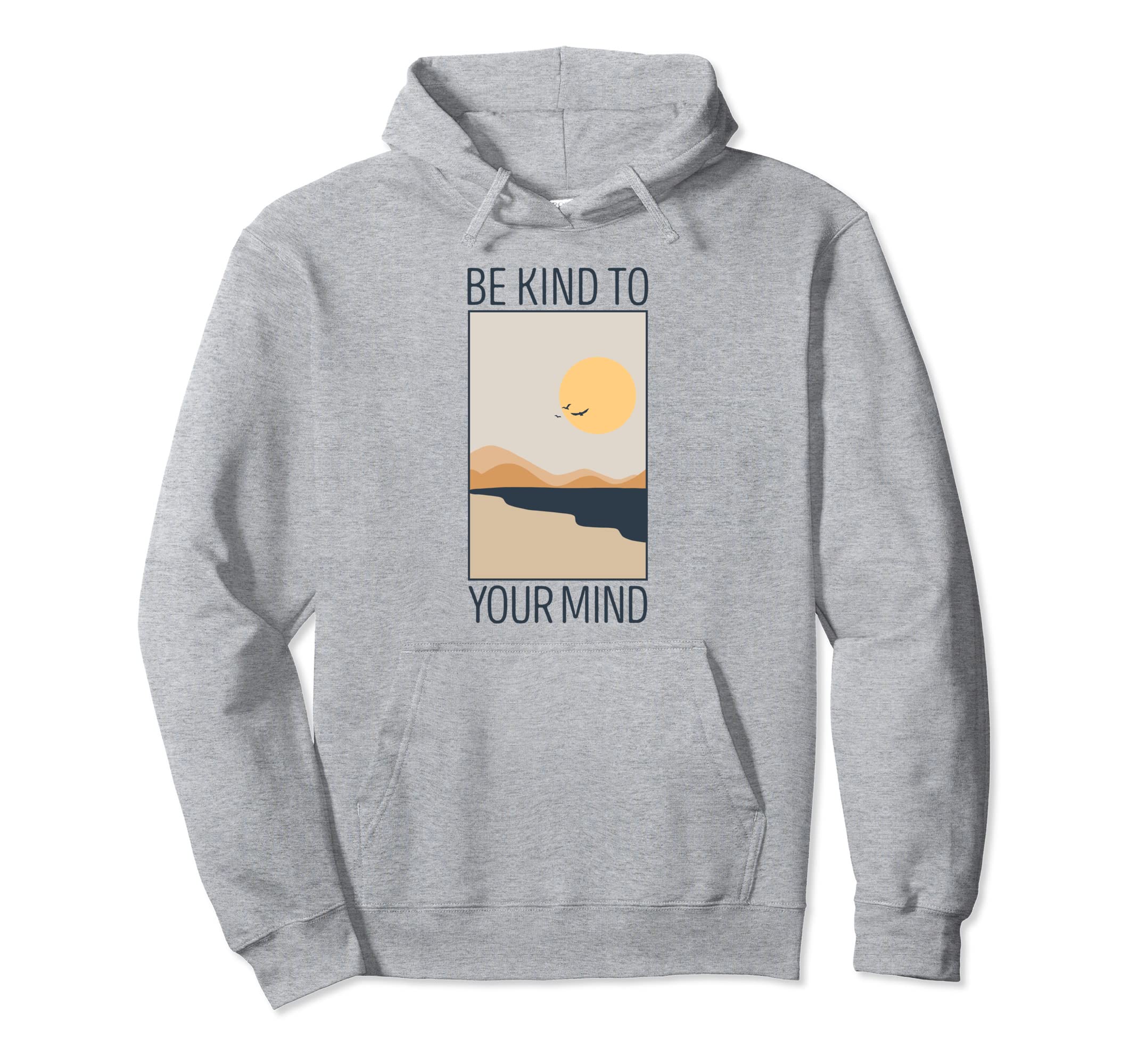 Be Kind To Your Mind Vanilla Aesthetics Hoodie - Custom Art Print Unisex - T-Shirt, Sweatshirt, Hoodie